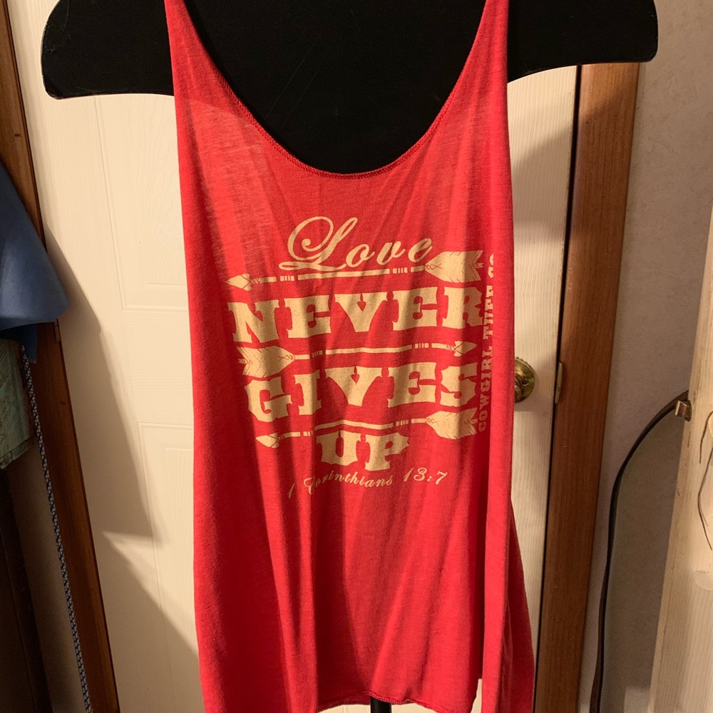 Cowgirl Tuff love never gives up tank